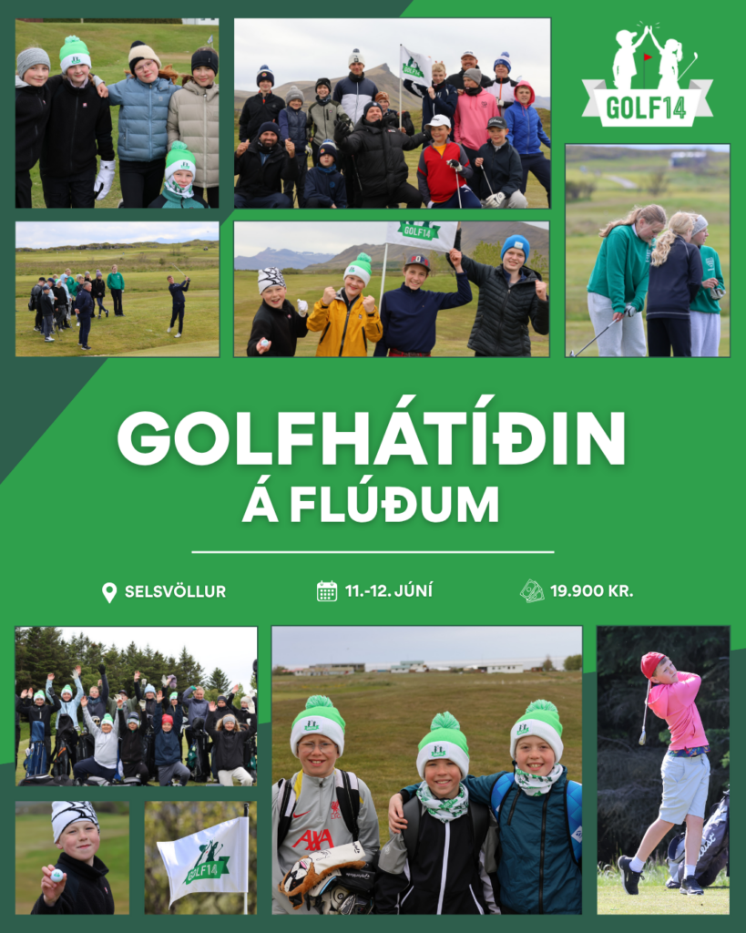 Collage promoting a youth golf event in Iceland, with kids golfing in multiple photos; main title reads 'GOLFHÁTÍÐIN Á FLÚÐUM'. Includes location Selsvöllur, dates 11–12 June, price 19,900 kr.