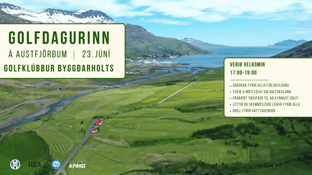 Banner advertising Golf Day in Austfjörðum, 23 June, hosted by Golfklúbbur Byggðarholts; right panel lists schedule.