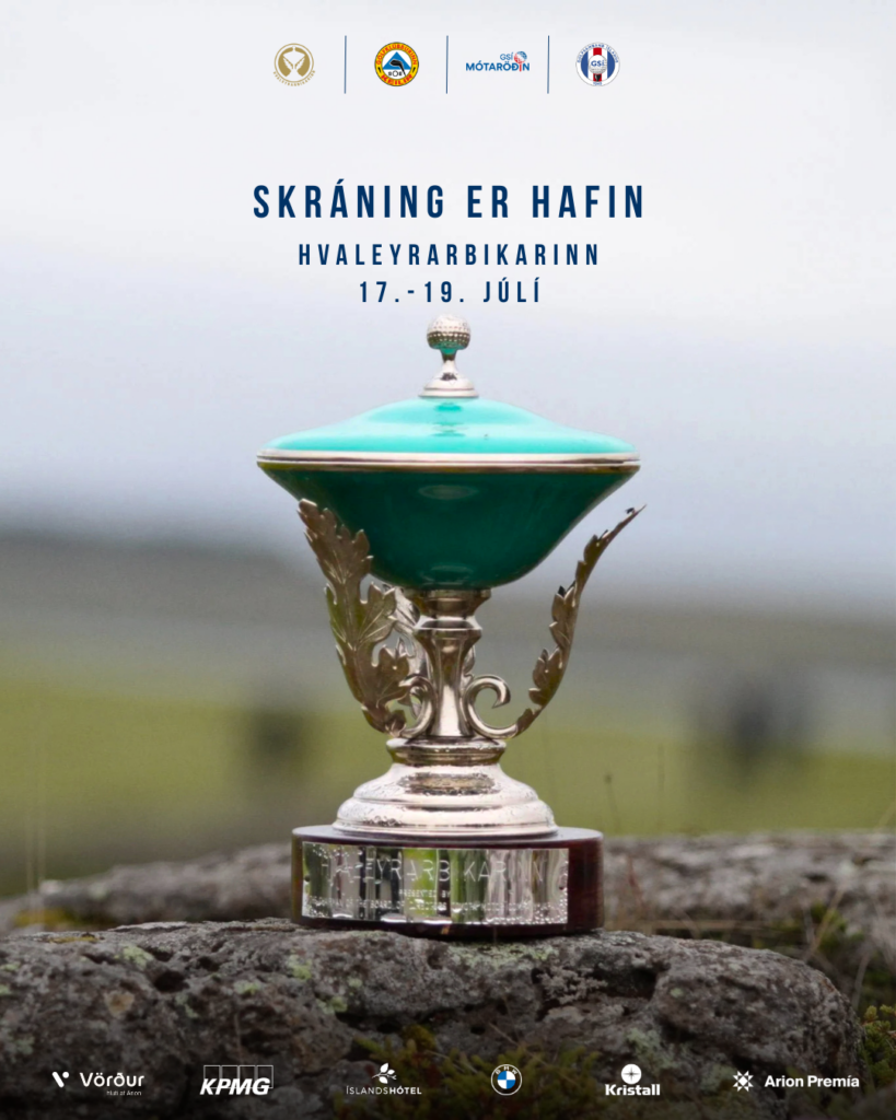 Event poster: trophy on a rock with Icelandic text announcing registration open for Hvaleyrarbikarinn, July 17–19, and sponsor logos along the top.